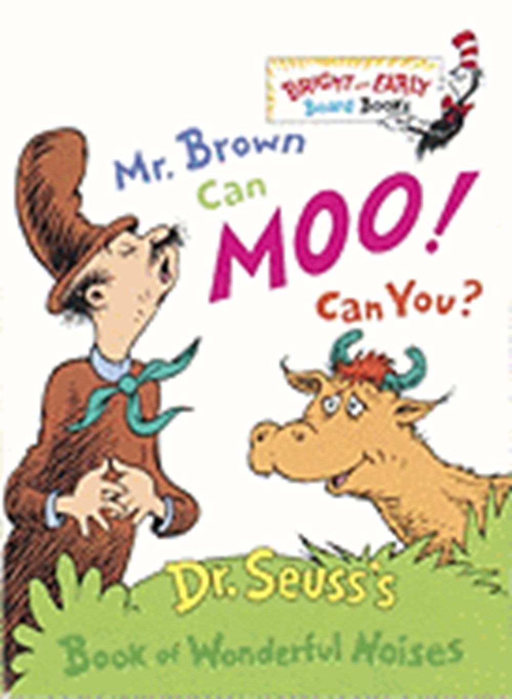 Mr. Brown Can Moo! Can You?: Dr. Seuss's Book of Wonderful Noises