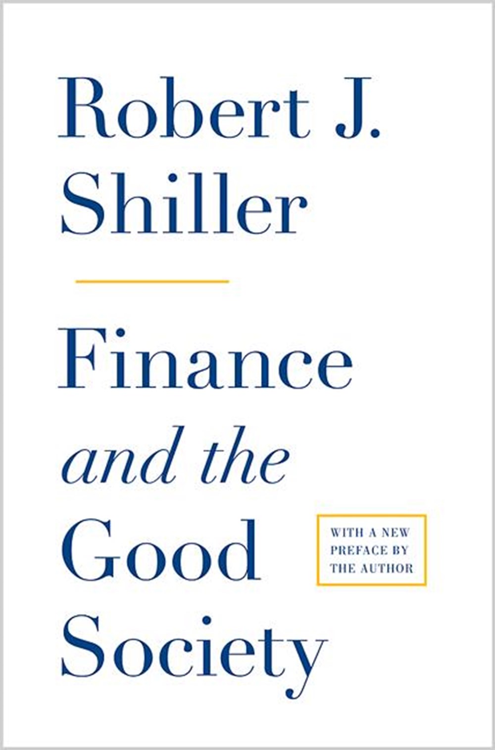 Finance and the Good Society