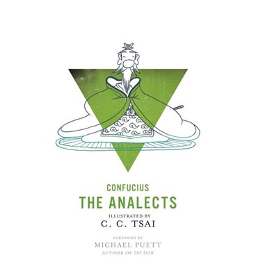 The Analects: An Illustrated Edition (An)