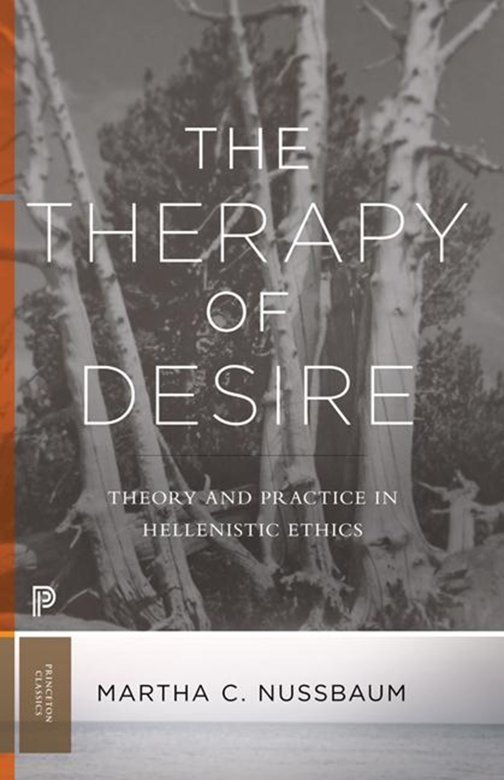 Therapy of Desire: Theory and Practice in Hellenistic Ethics (Revised)