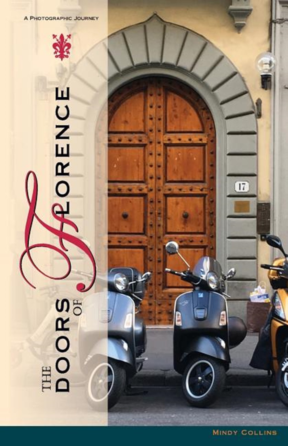 Doors of Florence: A Photographic Journey
