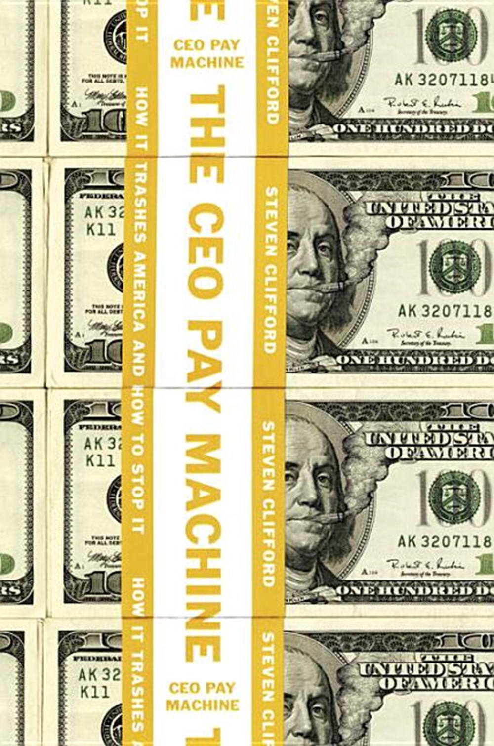 CEO Pay Machine How It Trashes America and How to Stop It