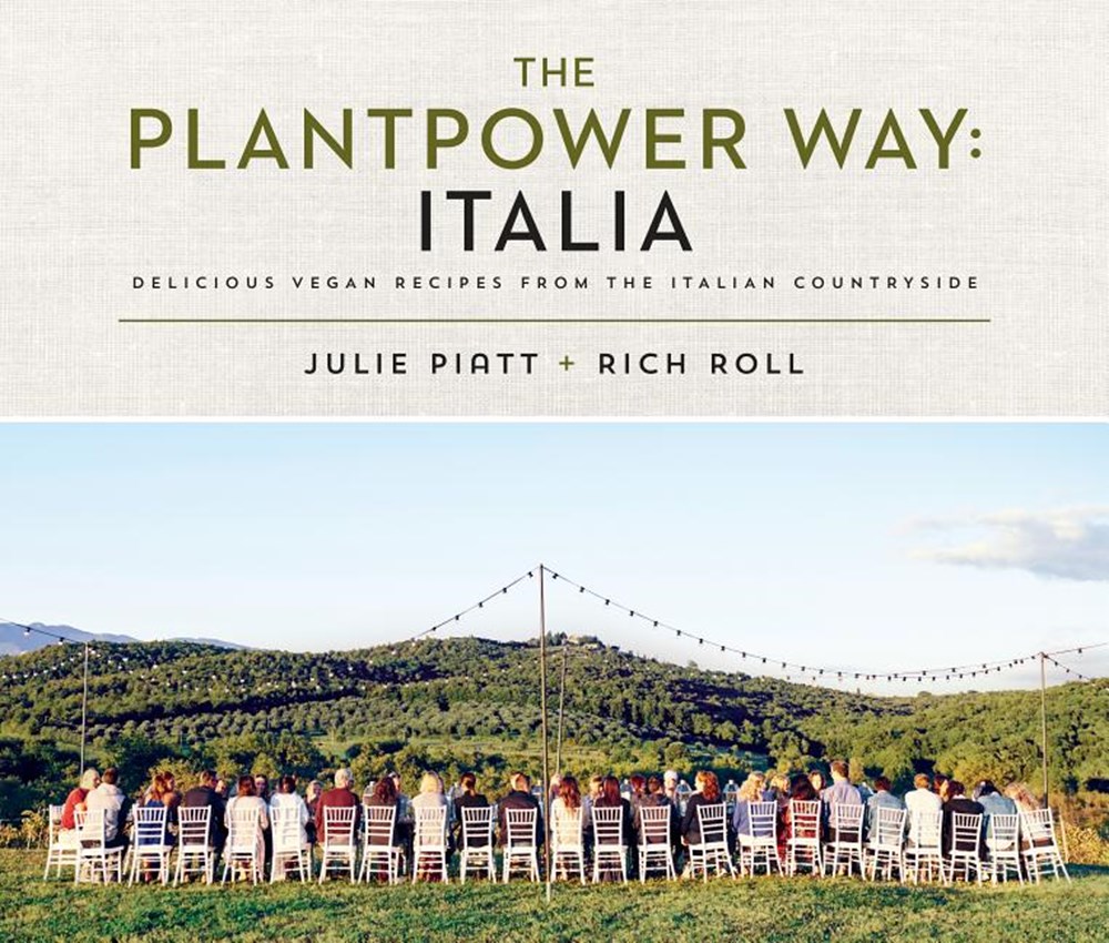 Plantpower Way: Italia: Delicious Vegan Recipes from the Italian Countryside: A Cookbook