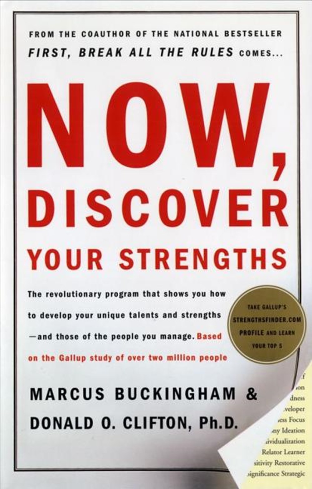 Now, Discover Your Strengths The Revolutionary Gallup Program That Shows You How to Develop Your Uni