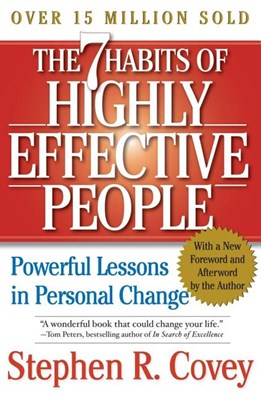 The 7 Habits of Highly Effective People: Powerful Lessons in Personal Change (REV)