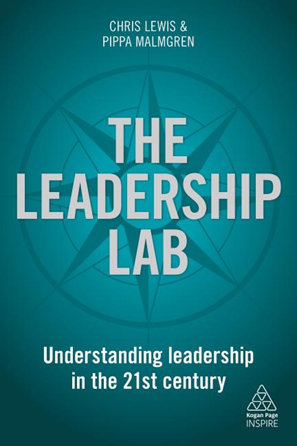 Leadership Lab Understanding Leadership in the 21st Century