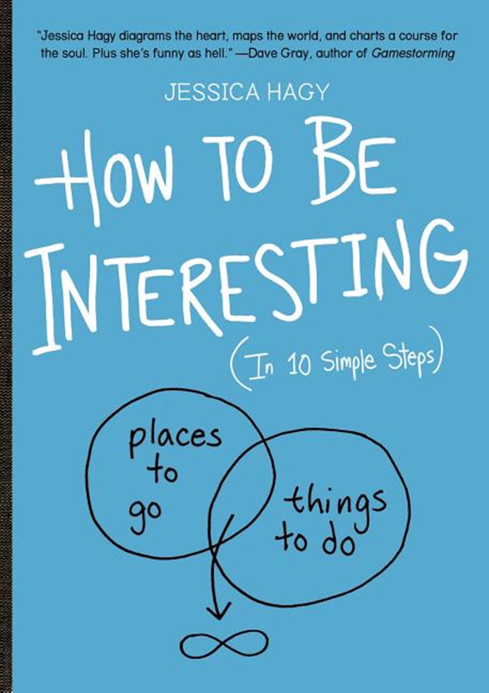 How to Be Interesting (in 10 Simple Steps)