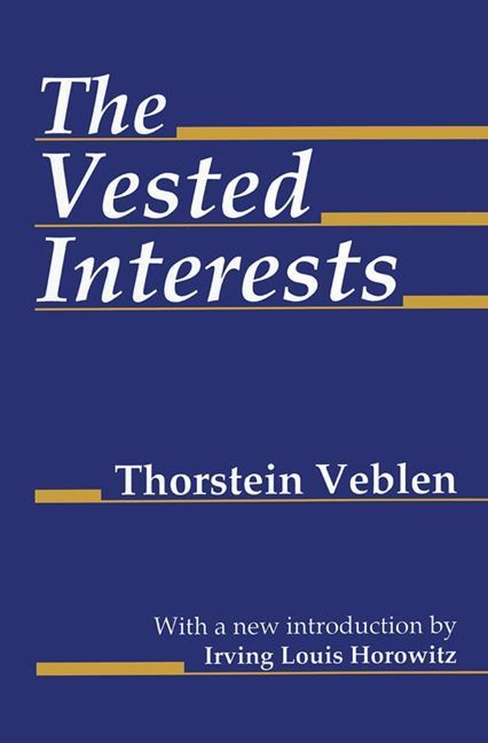 Vested Interests (Revised)
