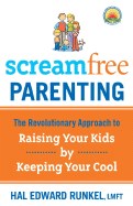  Screamfree Parenting, 10th Anniversary Revised Edition: How to Raise Amazing Adults by Learning to Pause More and React Less