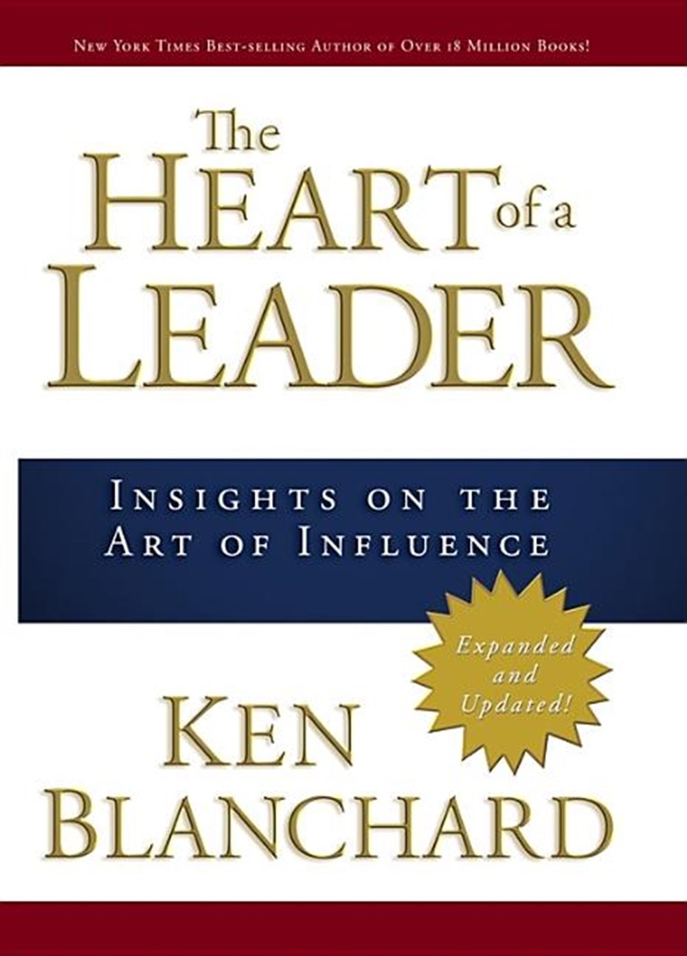 Heart of a Leader Insights on the Art of Influence