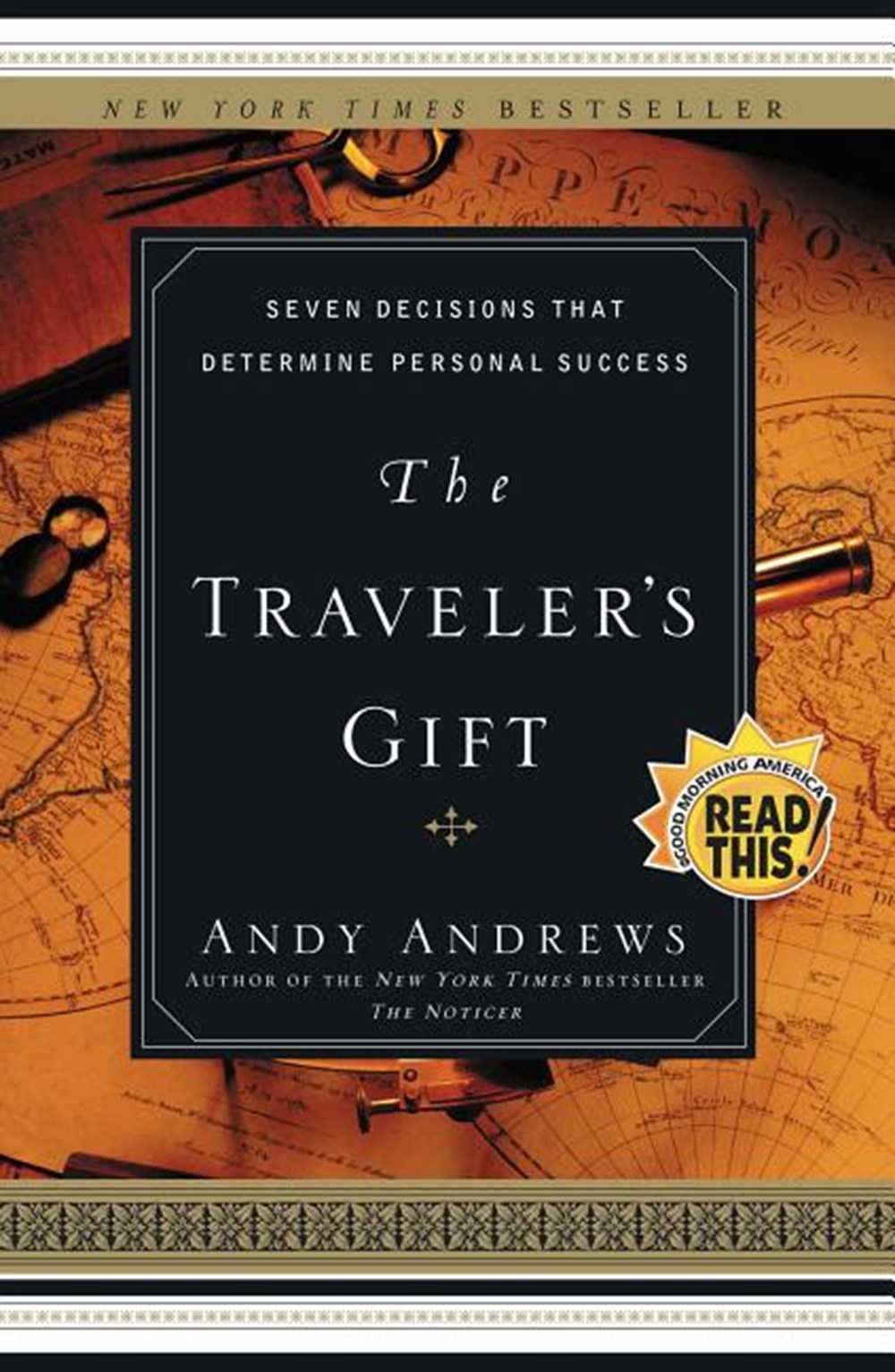 Traveler's Gift: Seven Decisions That Determine Personal Success