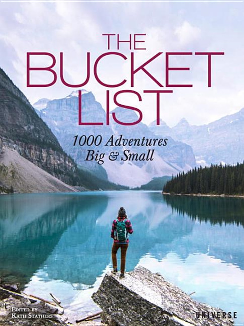 Bucket List: 1000 Adventures Big & Small