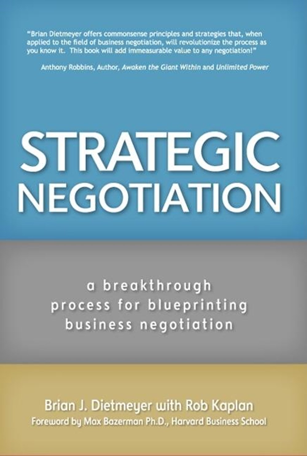 Strategic Negotiation: A Breakthrough 4-Step Process for Effective Business Negotiation