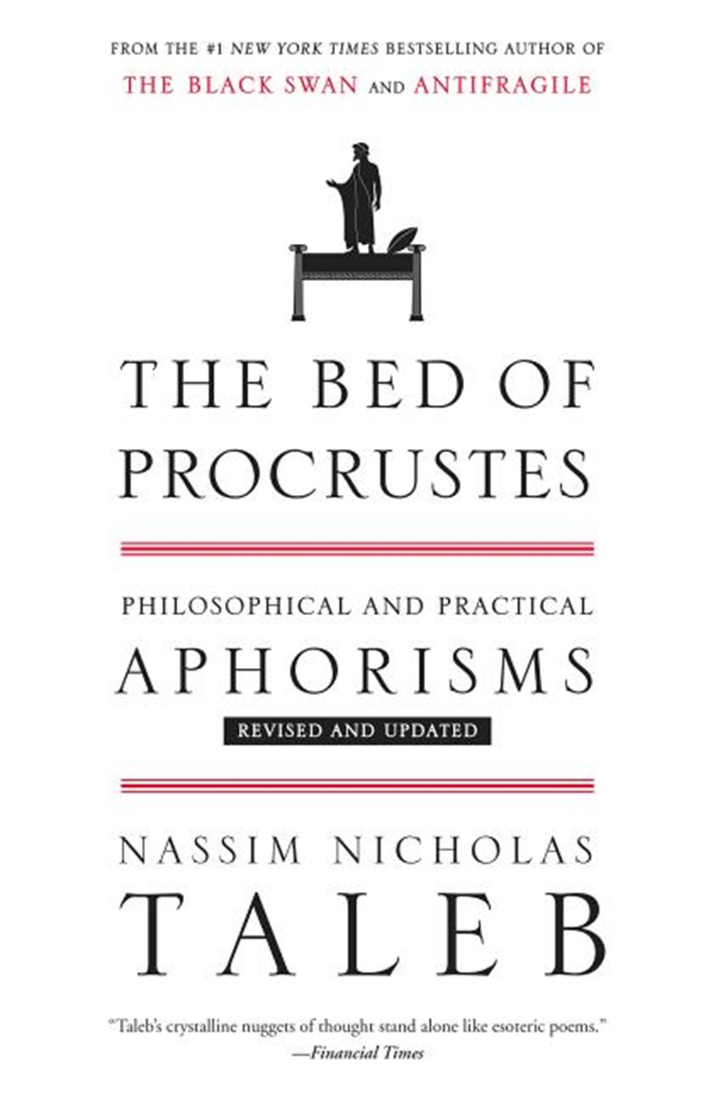 Bed of Procrustes Philosophical and Practical Aphorisms