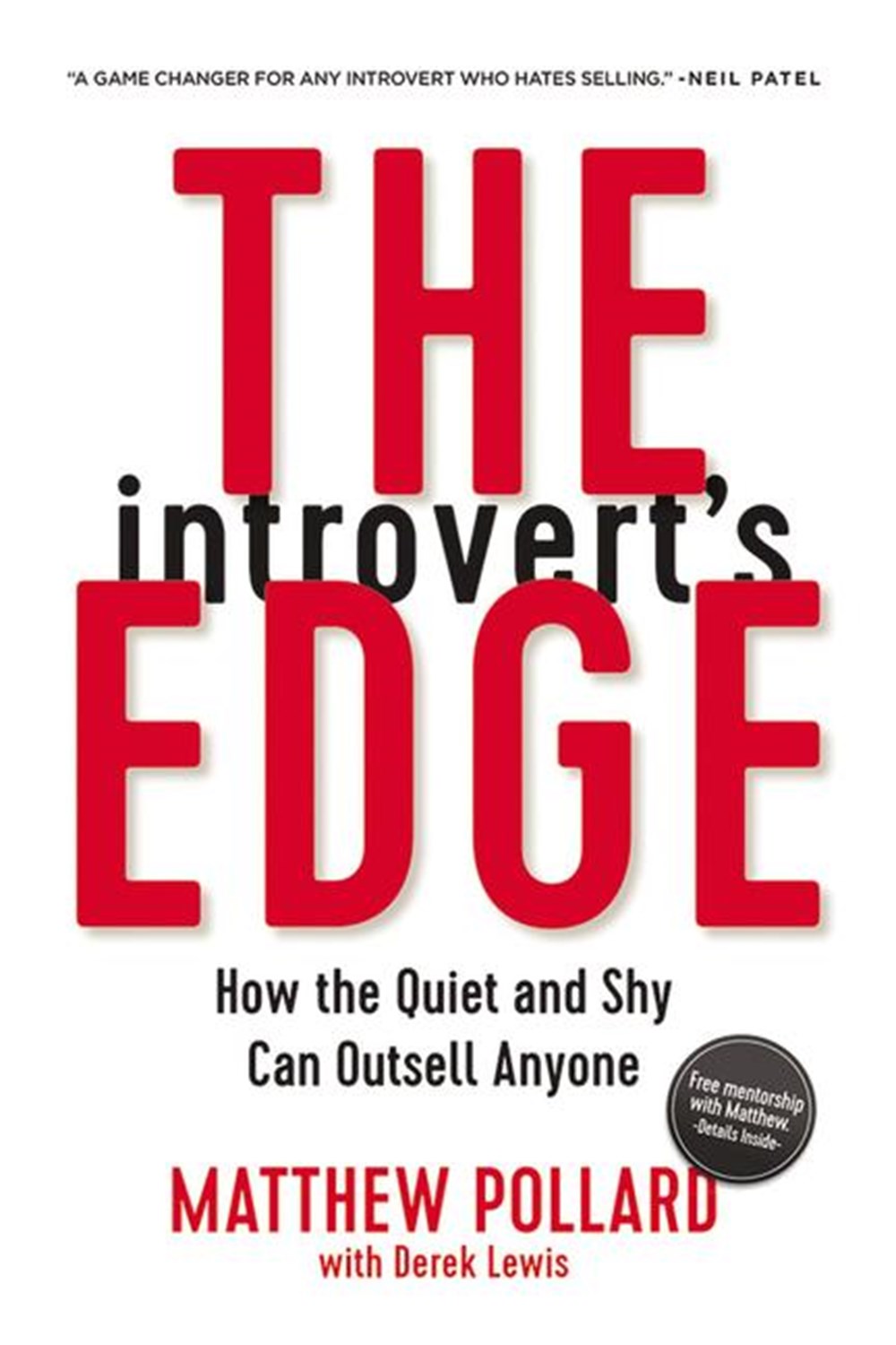 Introvert's Edge How the Quiet and Shy Can Outsell Anyone