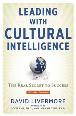  Leading with Cultural Intelligence: The Real Secret to Success