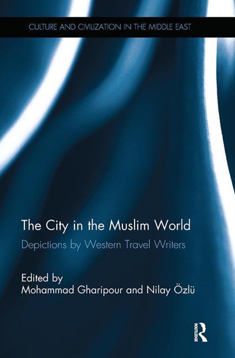 City in the Muslim World: Depictions by Western Travel Writers