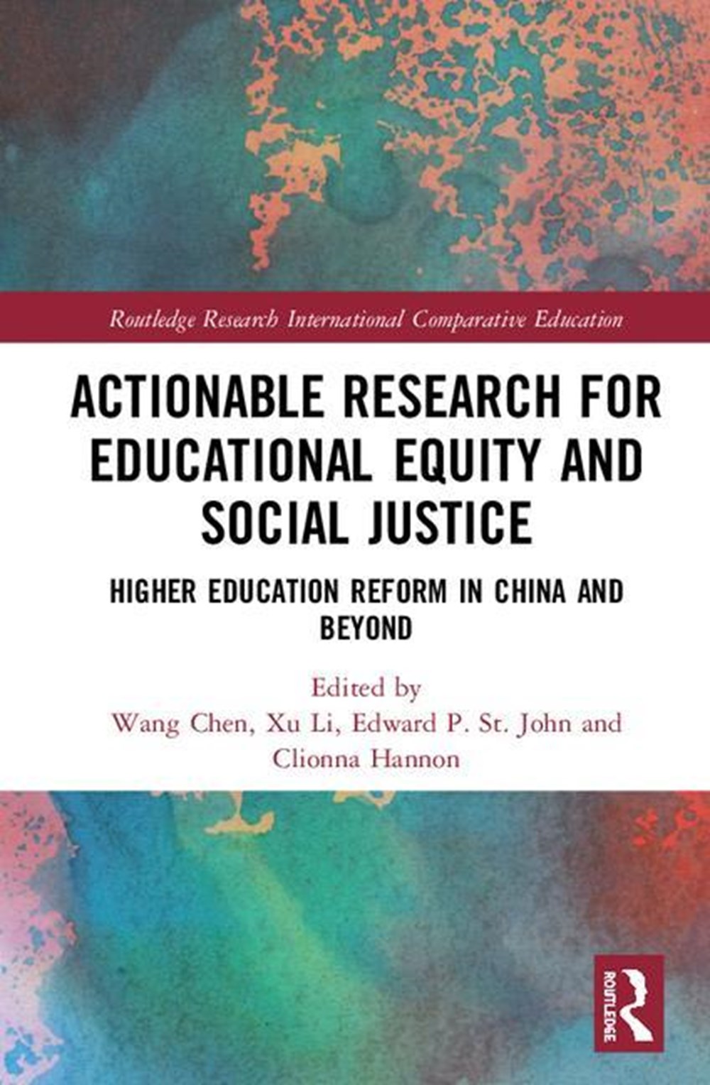 Actionable Research for Educational Equity and Social Justice: Higher Education Reform in China and 