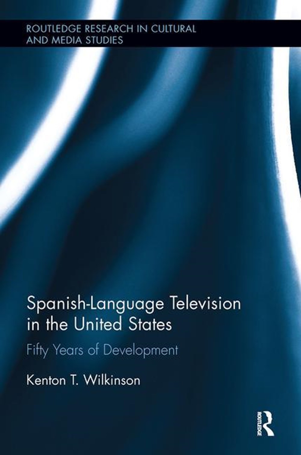 Spanish-Language Television in the United States Fifty Years of Development