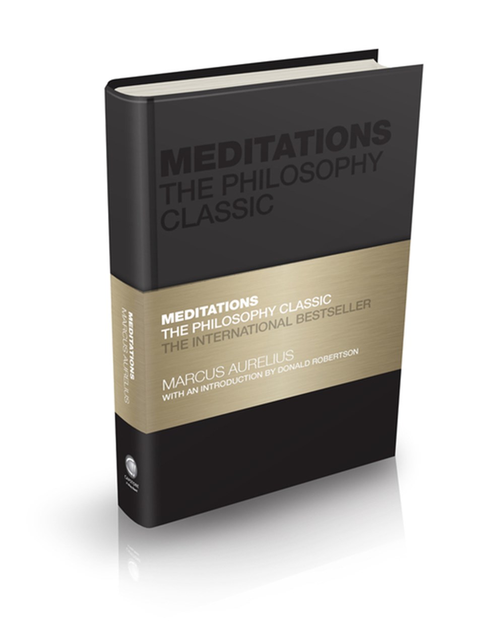 Meditations The Philosophy Classic