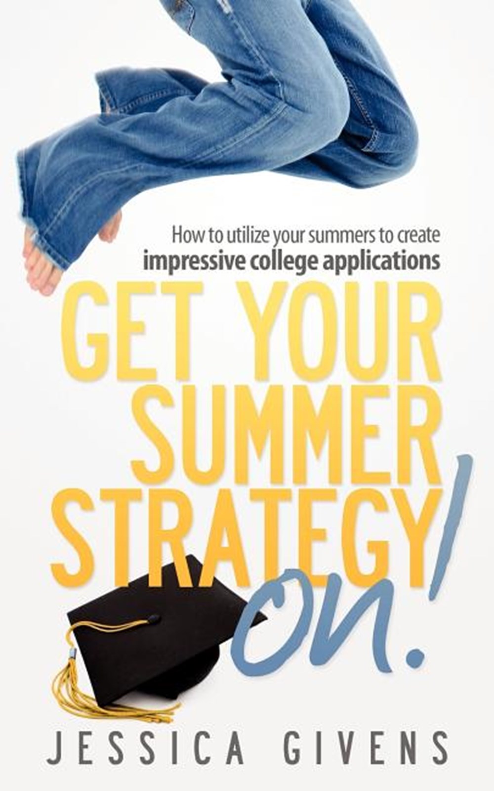 Get Your Summer Strategy On! 2012 Edition