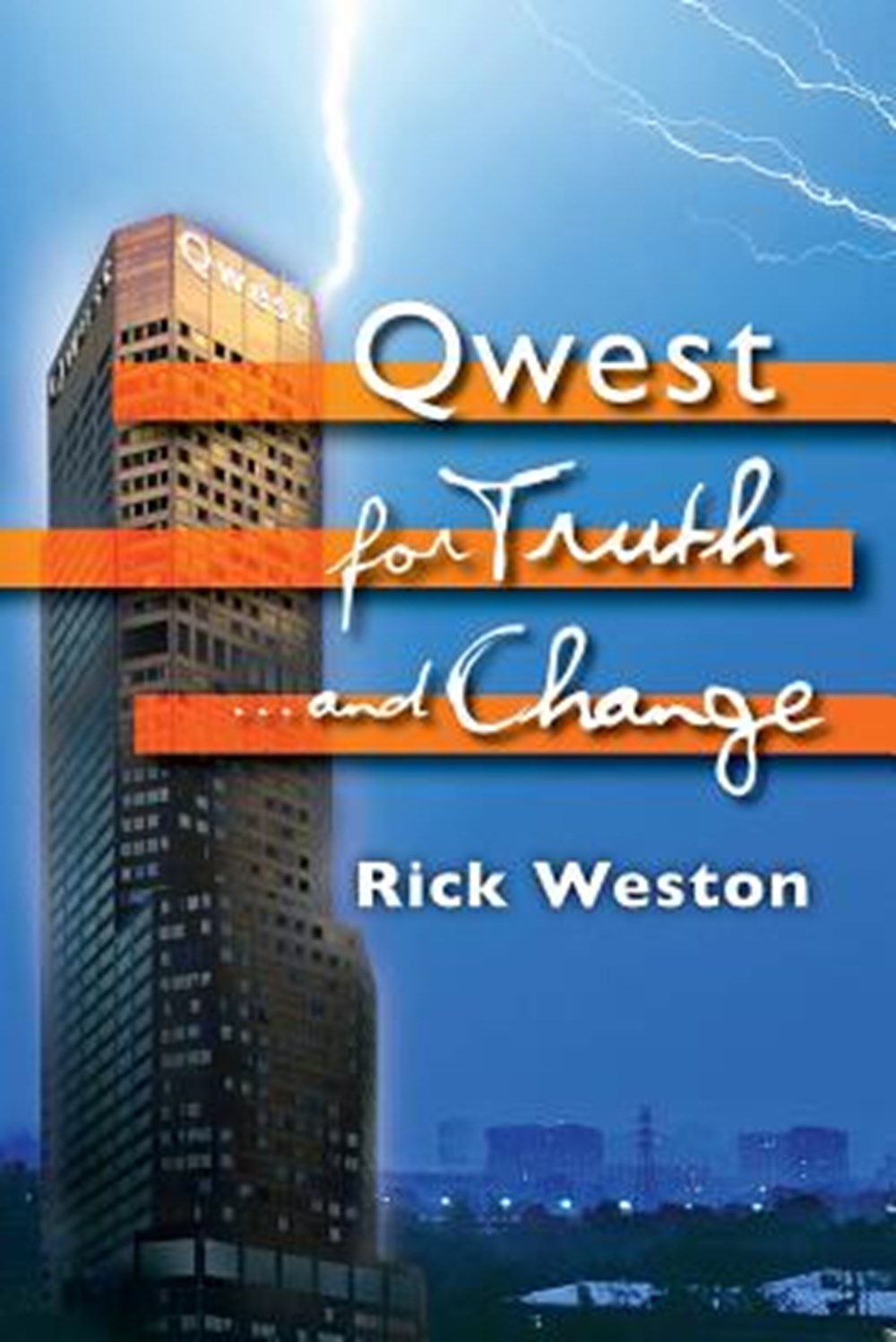 Qwest for truth...and change