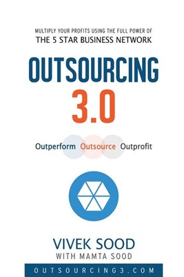  Outsourcing 3.0: Outperform - Outsource - Outprofit