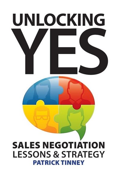  Unlocking Yes: Sales Negotiation Lessons & Strategy