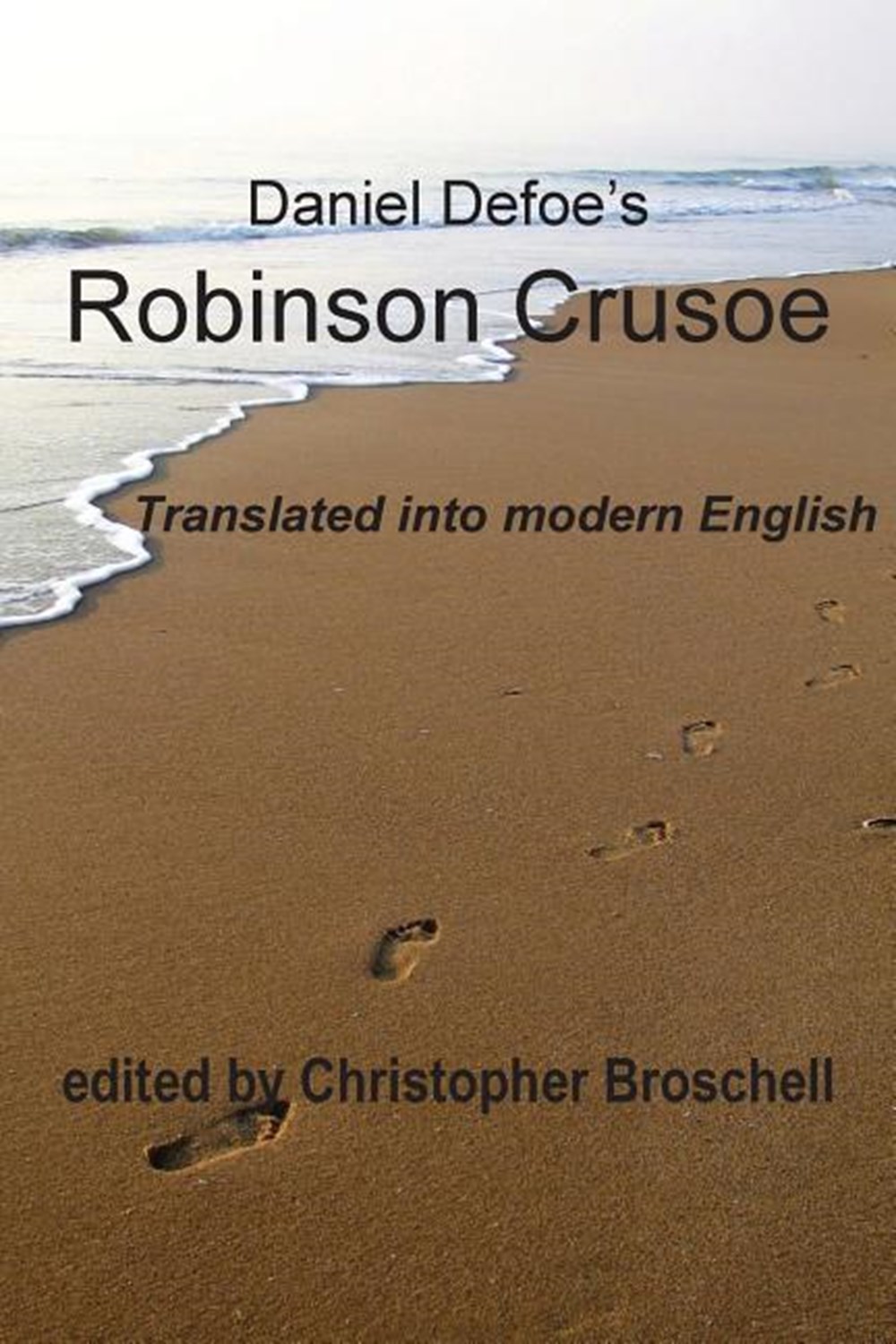 Robinson Crusoe: Modern English Translation