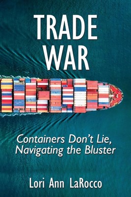  Trade War: Containers Don't Lie, Navigating the Bluster