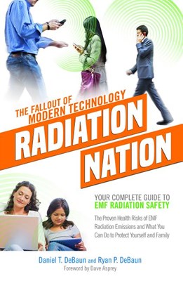 EMF Book: Radiation Nation - Complete Guide to EMF Protection & Safety: The Proven Health Risks of EMF Radiation & What You Can