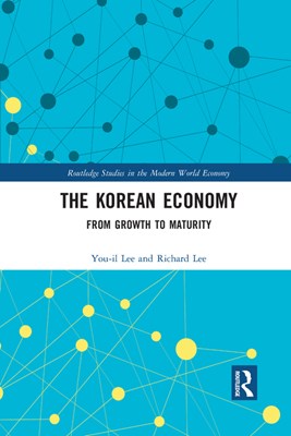 The Korean Economy: From Growth to Maturity