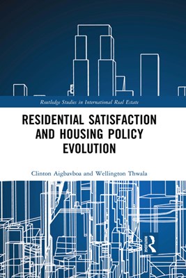  Residential Satisfaction and Housing Policy Evolution