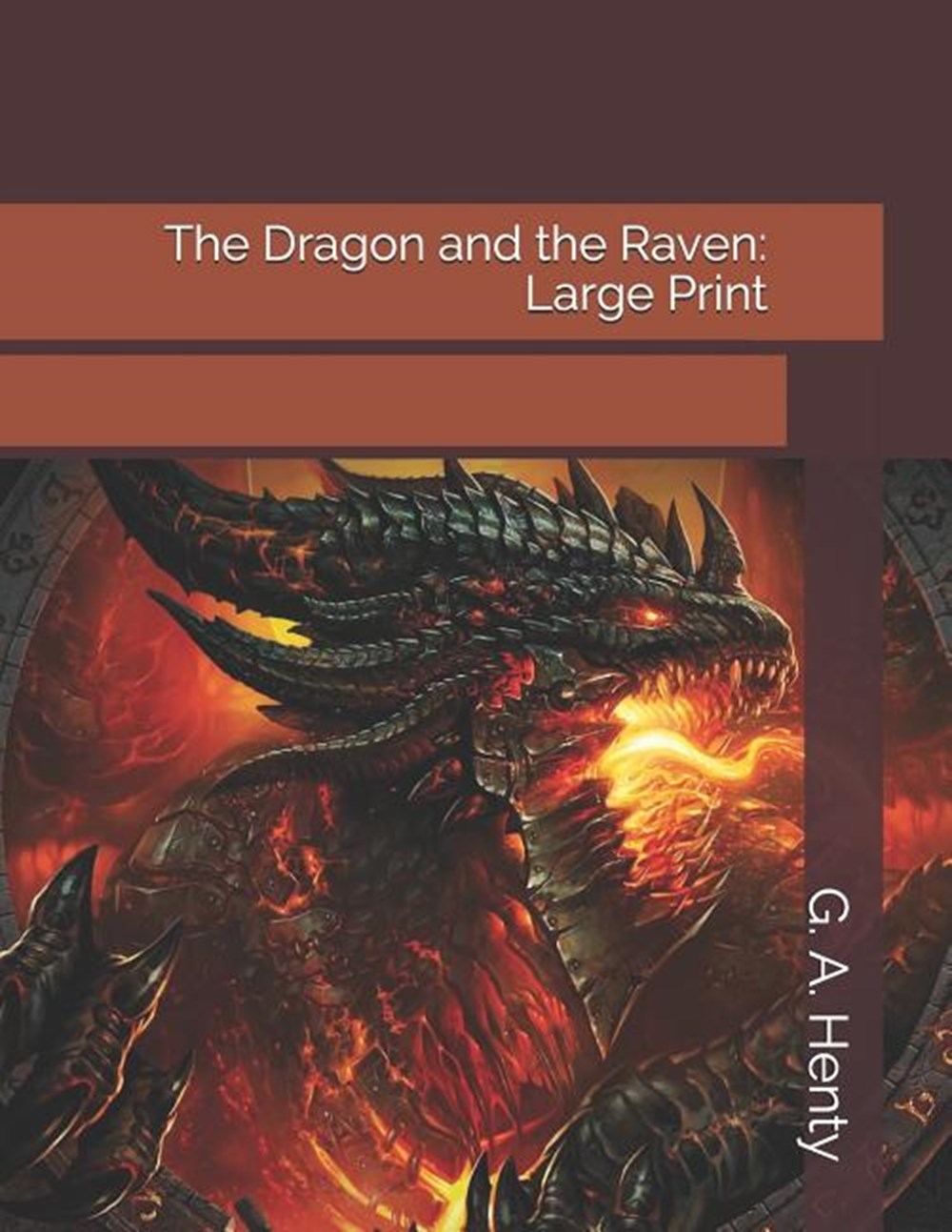 Dragon and the Raven: Large Print
