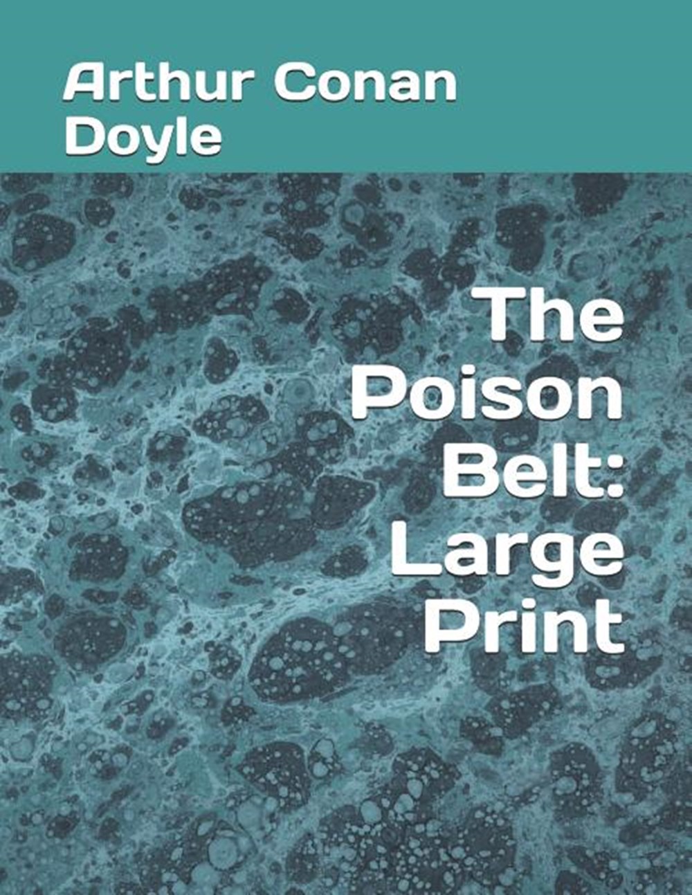 Poison Belt: Large Print
