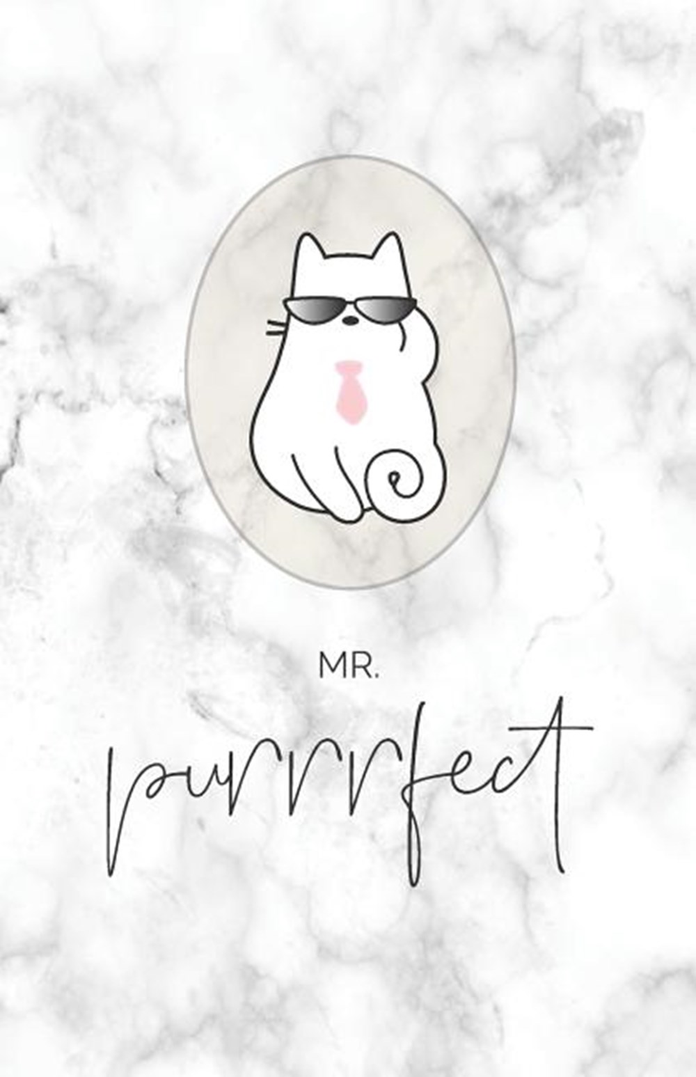 Mr. Purrrfect: Organizer for Cat Lovers - Funny Gift for Men - Undated - Goal Setting - Hourly Time 