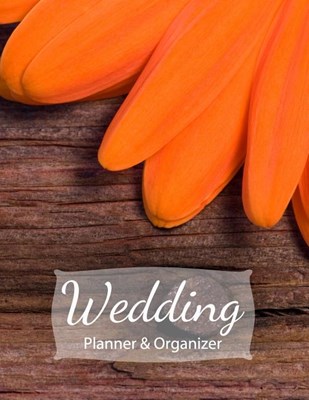 Wedding Planner & Organizer: Easy to use checklists, worksheets, charts and tools - Rustic Woodland