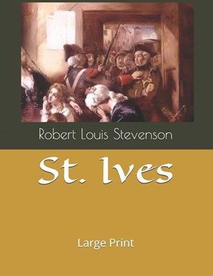  St. Ives: Large Print