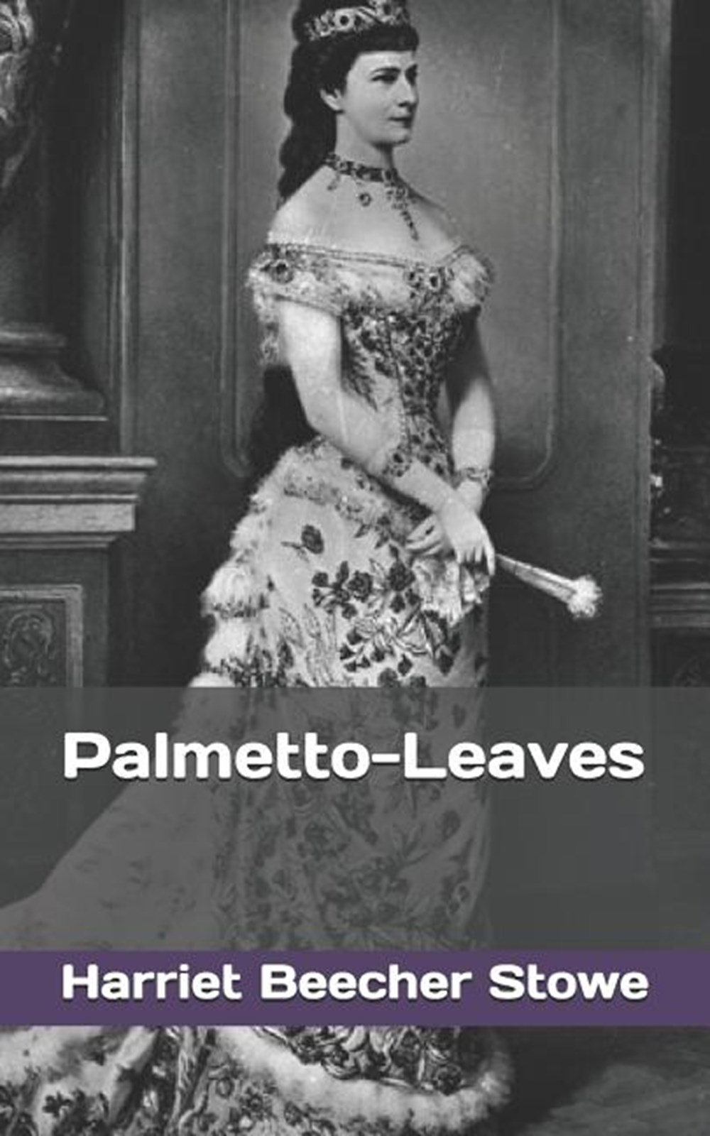 Palmetto-Leaves: Large Print