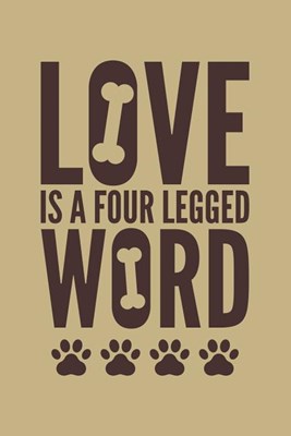 Love Is A Four Legged Word: Blank Paper Sketch Book - Artist Sketch Pad Journal for Sketching, Doodling, Drawing, Painting or Writing