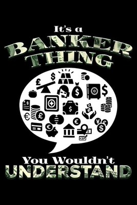 It'S A Banker Thing You Wouldn'T Understand: Blank Paper Sketch Book - Artist Sketch Pad Journal for Sketching, Doodling, Drawing, Painting or Writing