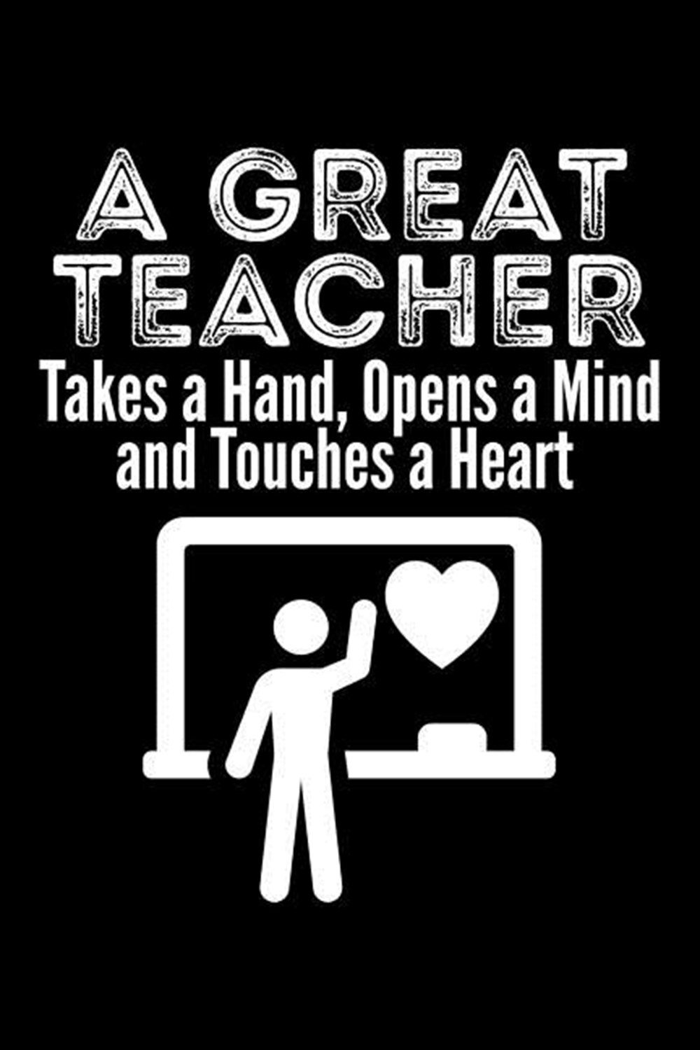 Great Teacher Takes A Hand, Opens A Mind And Touches A Heart Blank Paper Sketch Book - Artist Sketch