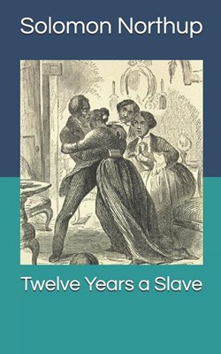  Twelve Years a Slave