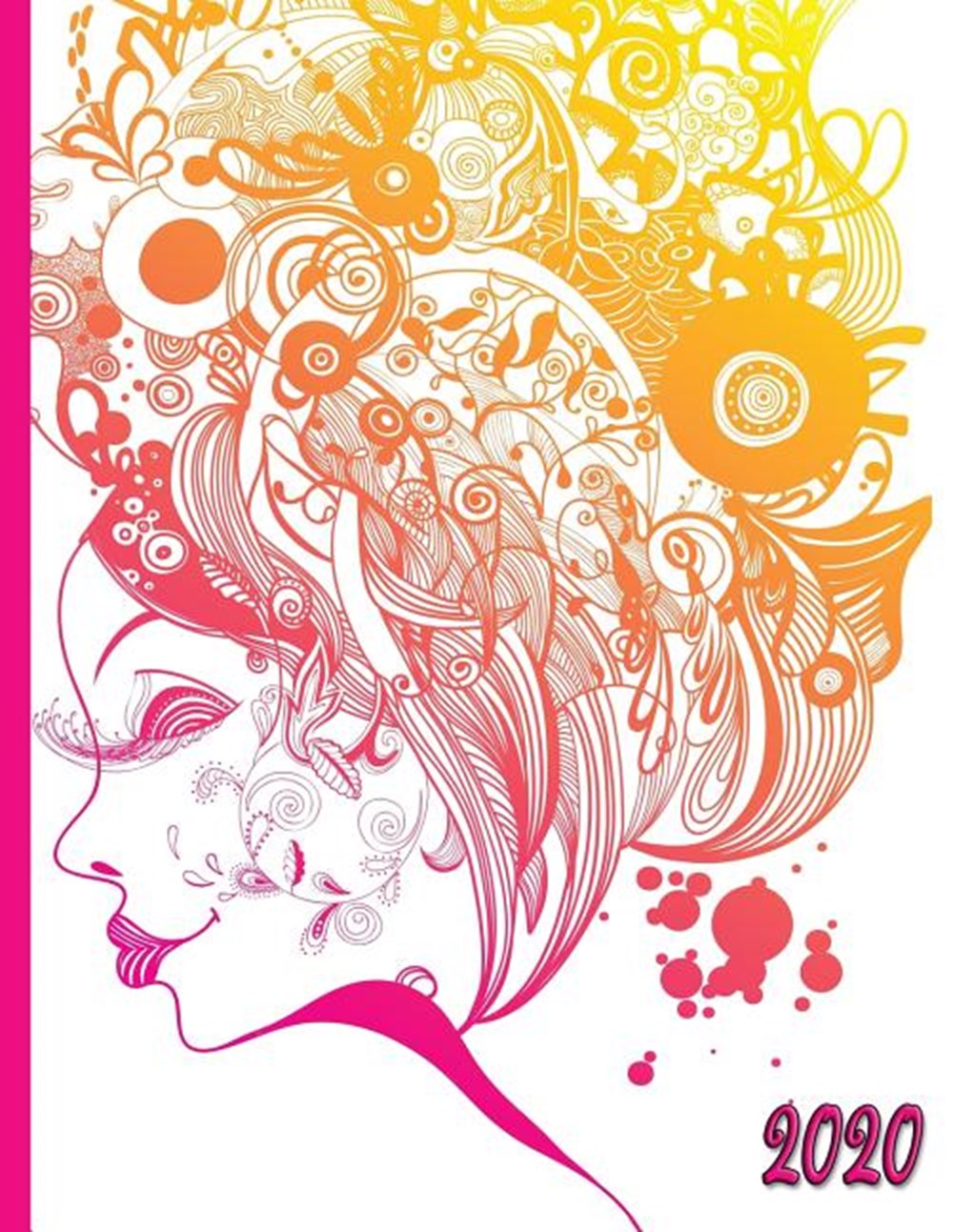Colorful Woman and Hair Doodle 2020 Schedule Planner and Organizer / Weekly Calendar