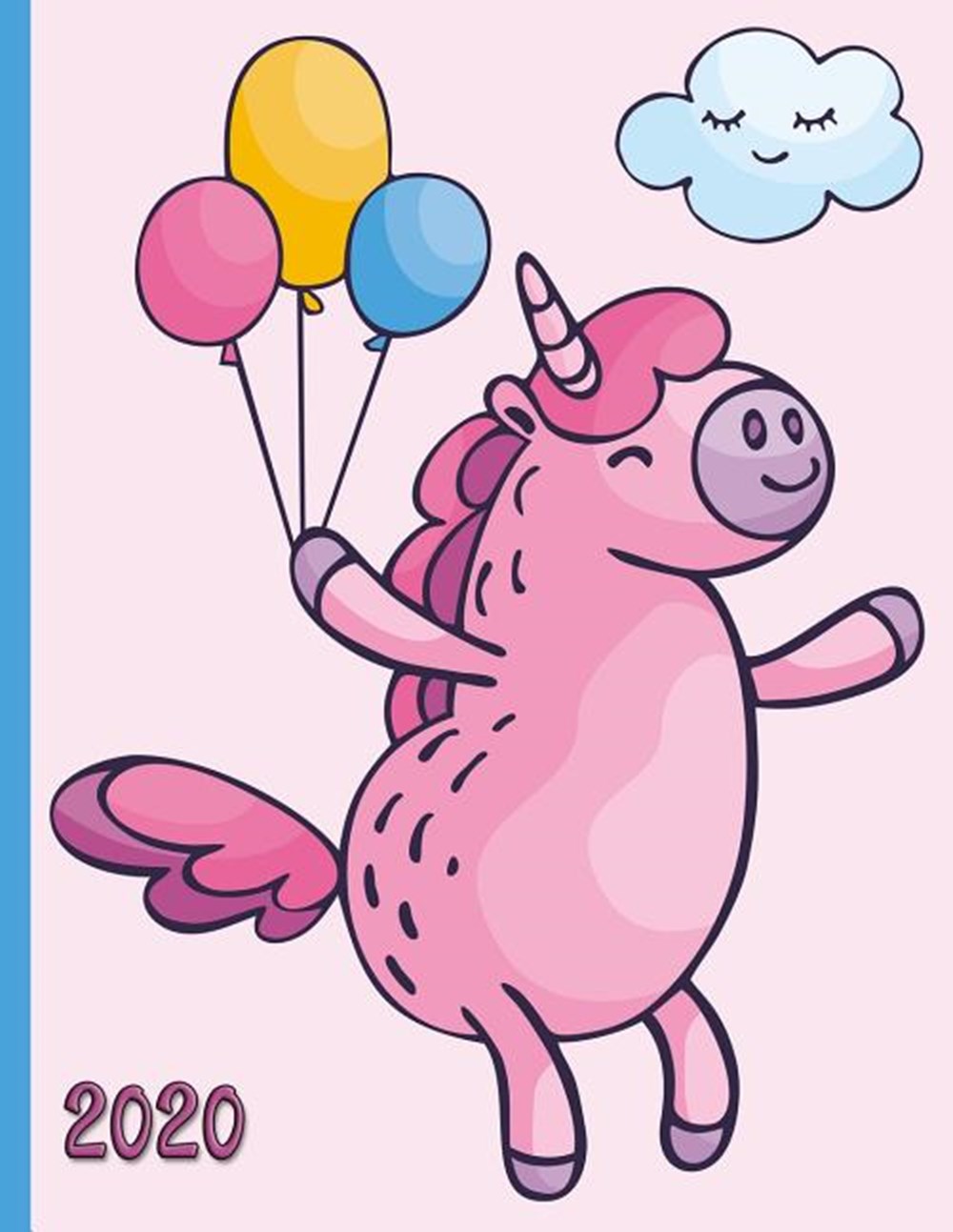 Dancing Unicorn at a Party with Balloons 2020 Schedule Planner and Organizer / Weekly Calendar