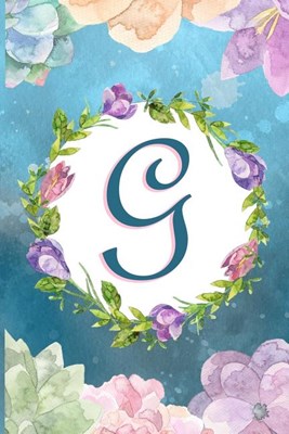 G: Watercolor Monogram Handwritten Initial G with Vintage Retro Floral Wreath Elements - College Ruled Lined Writing Jour