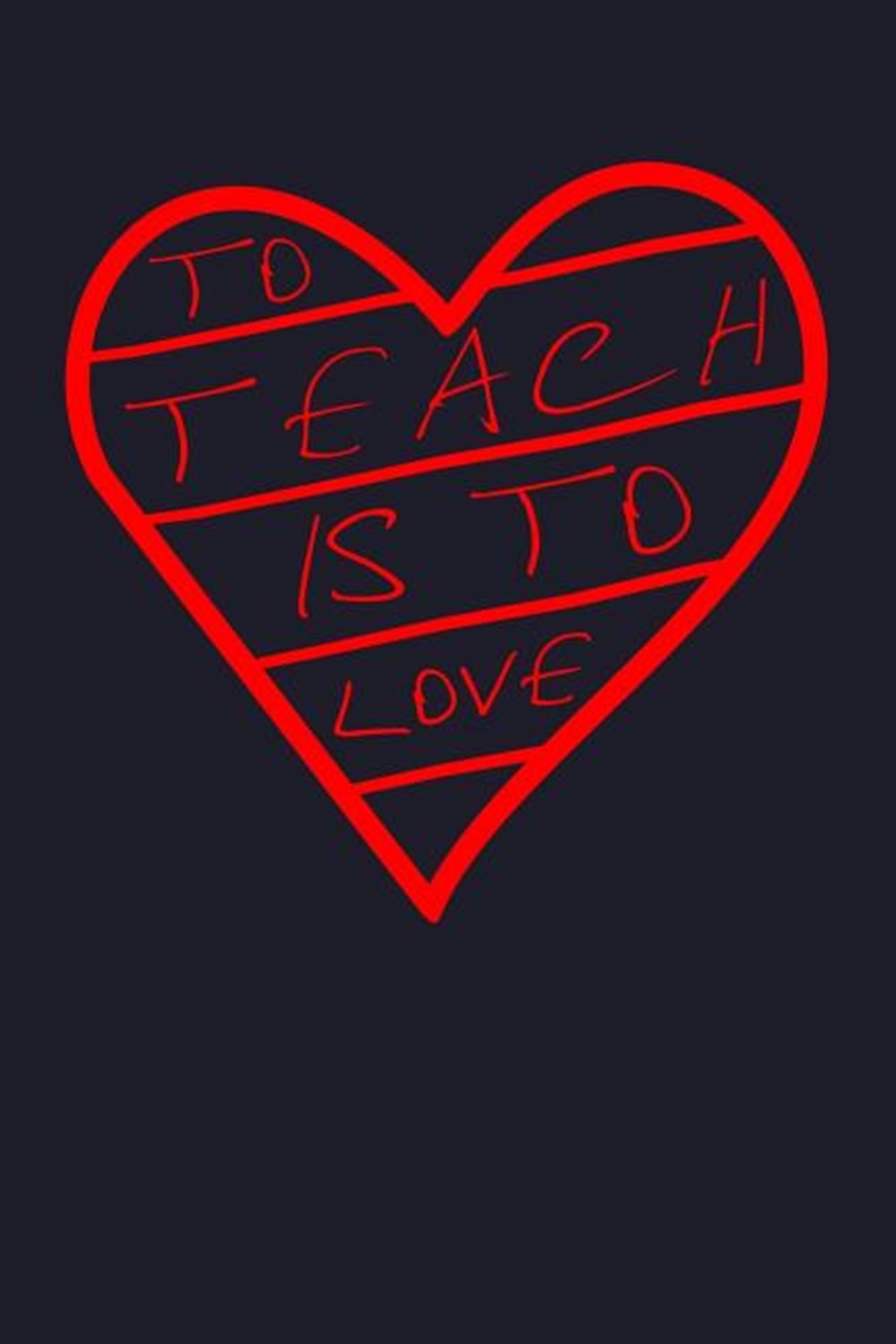 To Teach Is To Love Blank Paper Sketch Book - Artist Sketch Pad Journal for Sketching, Doodling, Dra