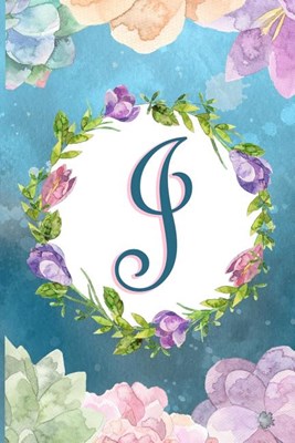 J: Watercolor Monogram Handwritten Initial J with Vintage Retro Floral Wreath Elements - College Ruled Lined Writing Jour