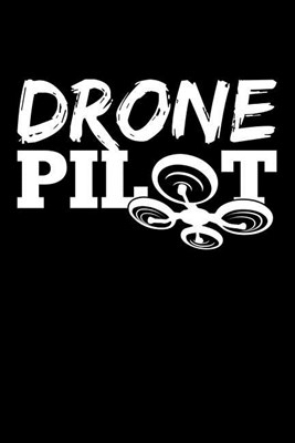 Drone Pilot: Blank Paper Sketch Book - Artist Sketch Pad Journal for Sketching, Doodling, Drawing, Painting or Writing