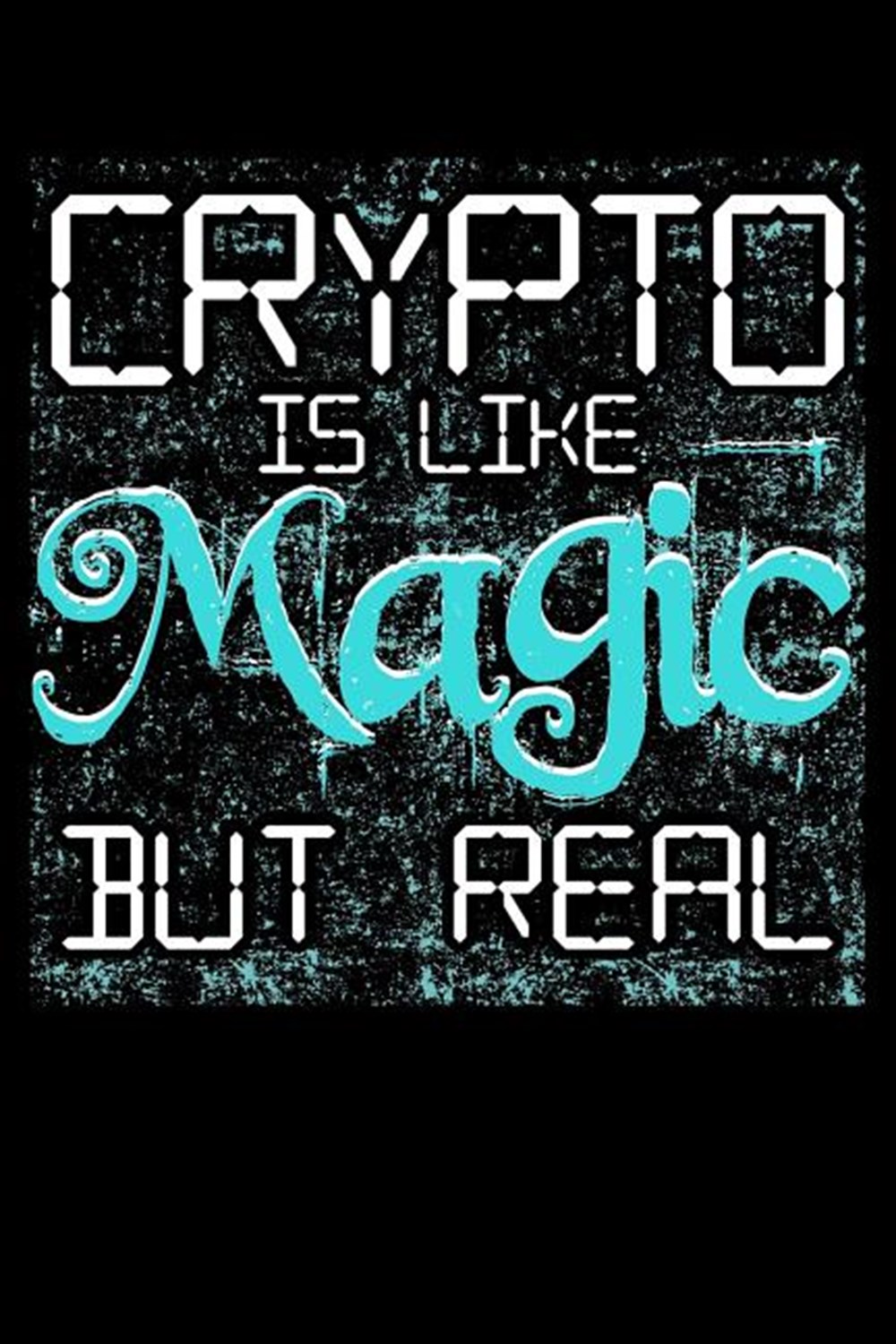 Crypto Is Like Magic But Real Blank Paper Sketch Book - Artist Sketch Pad Journal for Sketching, Doo